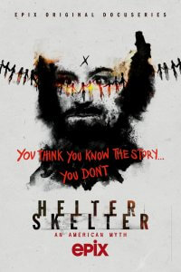 Helter Skelter: Американский миф 1 сезон