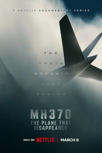 MH370: Самолёт, который исчез 1 сезон