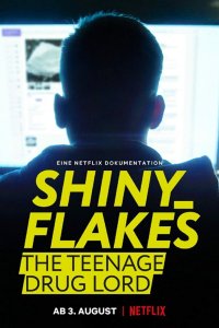 Shiny Flakes: Молодой наркобарон