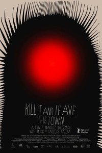 Убей и уезжай из города 